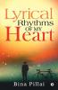 Lyrical Rhythms Of My Heart