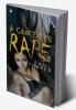A Consented Rape
