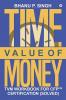 Time Value Of Money: Tvm Workbook For Cfpcm Certification (Solved)