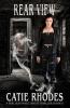 Rear View: 6 (Peri Jean Mace Ghost Thriller)