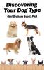 Discovering Your Dog Type