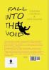Fall Into the void: The strange case of a perfect suicide