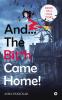 And... The Bit*h Came Home!
