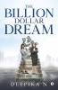 The Billion Dollar Dream