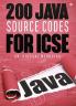 200 Java Source Codes For Icse