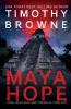 Maya Hope: A Medical Thriller: 1 (Dr. Nicklaus Hart Novel)