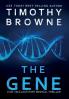 The Gene: A Medical Thriller: 4 (A Dr. Nicklaus Hart Medical Thriller)