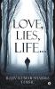 Love Lies Life…