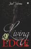 Living On The Edge : Journey Continues