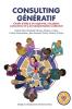 Consulting Génératif (French Edition)