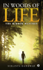 In Woods of Life : The Mirror Matures