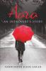 Aara: An Introvert’S Story