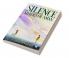 SILENCE – SHADES OF AMAN : THE EVER SILENCE