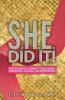 S.H.E. Did It!: One Woman's Journey to Becoming Shameless Healed and Empowered.