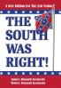 The South Was Right!: A New Edition for the 21st Century
