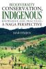 Biodiversity Conservation Indigenous Knowledge And Practices : A Naga Perspective