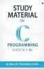 Study Material On C Programming: Version 1.45