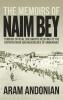 The Memoirs of Naim Bey