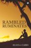 Rambled Ruminates