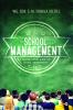 School Management: A Comprehensive Guide For School Improvement