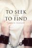 To Seek and to Find: 1 (Enchanting Encounters)
