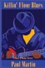 Killin' Floor Blues: A Music & Murder Mystery