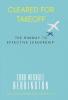 Cleared for Takeoff The Runway to Effective Leadership