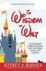 The Wisdom of Walt: Leadership Lessons from the Happiest Place on Earth: 1