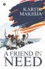 A Friend In Need