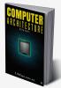 Computer Architecture : With MIPS