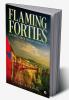 Flaming Forties : A Journey Which Changed Their Lives