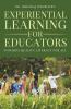 Experiential Learning For Educators: Towards Quality Literacy For All
