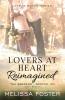 Lovers at Heart Reimagined (Love in Bloom
