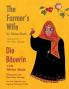 The Farmer's Wife -- Die Bäuerin: English-German Edition (Hoopoe Teaching-Stories)