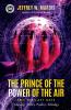 The Prince of the Power of the Air and the Last Days