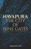 Navapura – The City Of Nine Gates