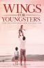 Wings For Youngsters: The Unstoppable New Generation