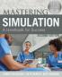Mastering Simulation Second Edition