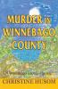 Murder in Winnebago County: A Winnebago County Mystery: 1