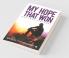 My Hope That Won : And Love That Lost