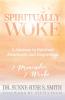 Spiritually Woke