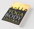 Yoga Body Anatomy: Insights To Muscular Movements
