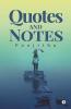 Quotes And Notes