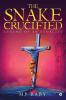 The Snake Crucified : Legend Of An Exorcist