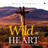 Wild at Heart : Animal Encounters through My Lens