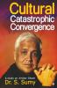 Cultural Catastrophic Convergence A Study On Amitav Ghosh