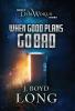 When Good Plans Go Bad: 2 (Dimworld)