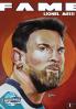 Fame: Lionel Messi