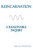 Reincarnation A Reasonable Inquiry: [Custom White Interior] (Meekraker)