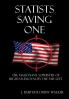 Statists Saving One: The Malignant Sophistry of Rights Removal by the Far Left